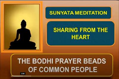 Sharing from the Heart 95 THE BODHI PRAYER BEADS OF COMMON PEOPLE