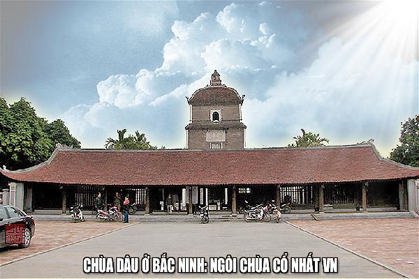 Chùa Dâu ở Bắc Ninh ngôi chùa cổ nhất VN